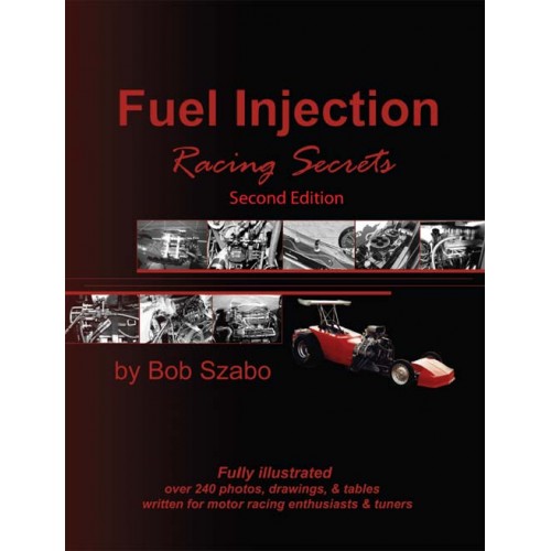 Fuel Injection Racing Secrets - 2nd Edition